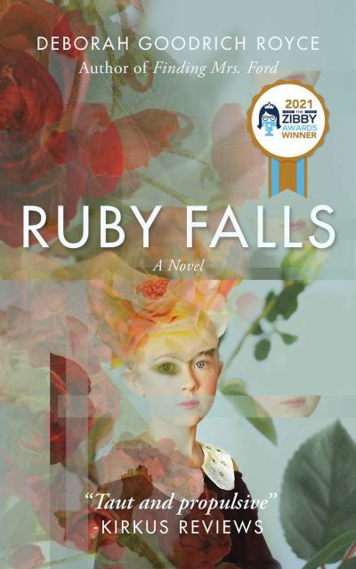 Cover for Deborah Goodrich Royce · Ruby Falls: A Novel (Paperback Book) (2022)