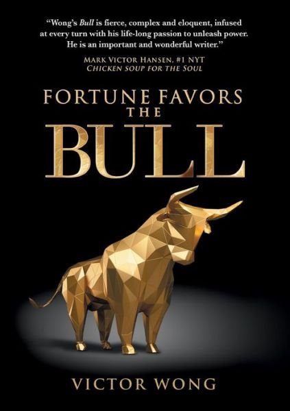Cover for Victor Wong · Fortune Favors the Bull (Paperback Book) (2022)