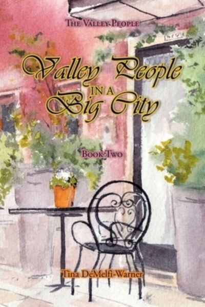 Cover for Tina Demelfi-Warner · Valley People in a Big City (Paperback Book) (2021)