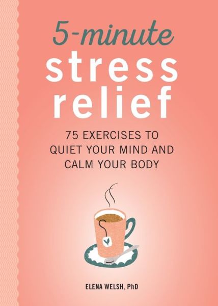 Cover for Elena Welsh · 5-Minute Stress Relief (Paperback Book) (2020)