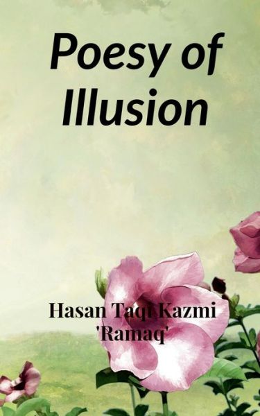 Hasan Taqi · Poesy of Illusion (Paperback Book) (2020)