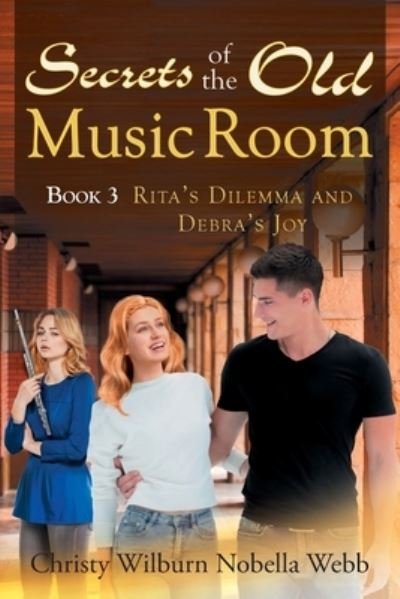 Cover for Christy Wilburn Nobella Webb · Secrets of the Old Music Room (Paperback Bog) (2020)