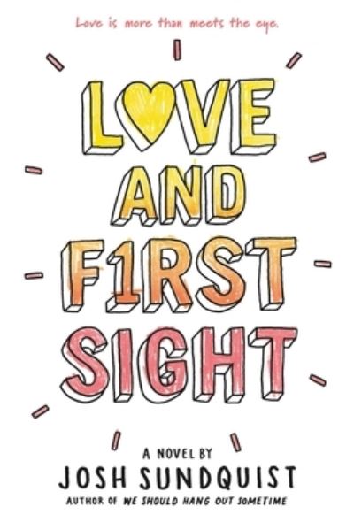 Cover for Josh Sundquist · Love and First Sight (Hardcover Book) (2019)