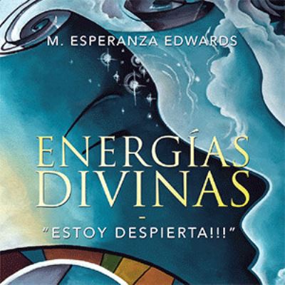 Cover for M Esperanza Edwards · Energias Divinas (Paperback Book) (2021)