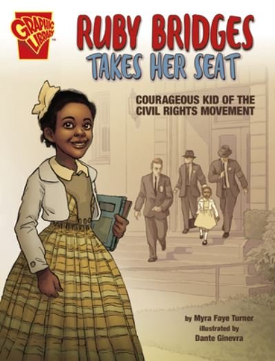 Cover for Myra Faye Turner · Ruby Bridges Takes Her Seat (Hardcover Book) (2022)