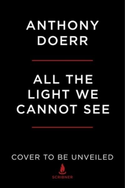 Cover for Anthony Doerr · All the Light We Cannot See (Paperback Book) (2023)