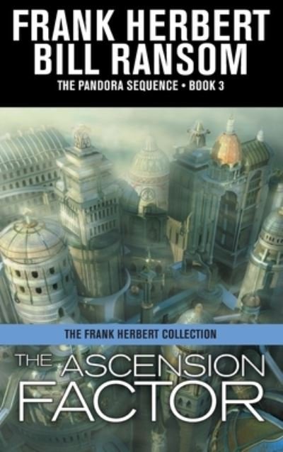 Cover for Frank Herbert · The Ascension Factor (Buch) (2015)