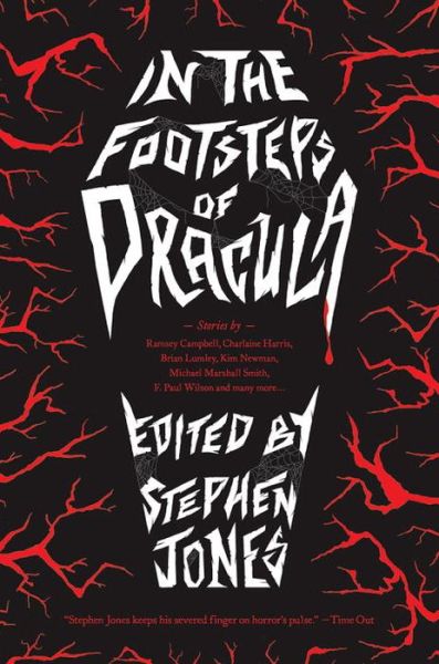 Cover for Stephen Jones · In the Footsteps of Dracula: Tales of the Un-Dead Count (Hardcover Book) (2017)