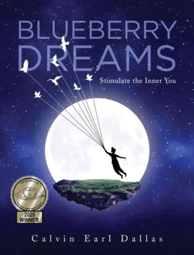 Cover for Calvin Earl Dallas · Blueberry Dreams (Hardcover Book) (2021)