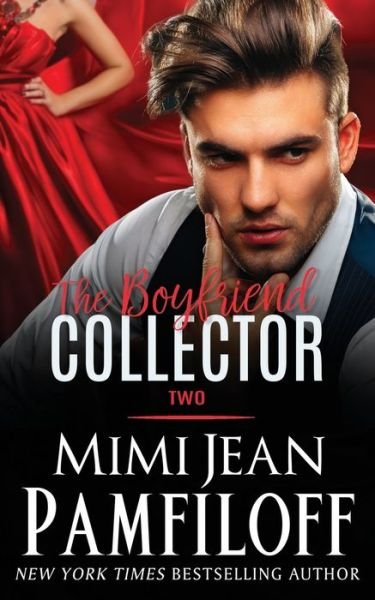 Cover for Mimi Jean Pamfiloff · The Boyfriend Collector, Two (Paperback Book) (2019)