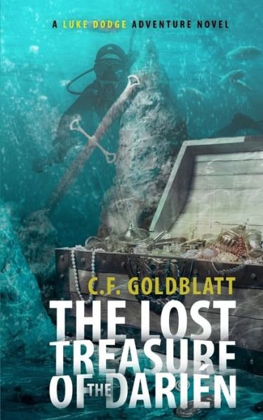 Cover for C F Goldblatt · The Lost Treasure of the Darien (Taschenbuch) (2019)