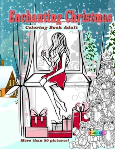 Cover for Color Joy · Enchanting christmas coloring book adult (Paperback Book) (2019)