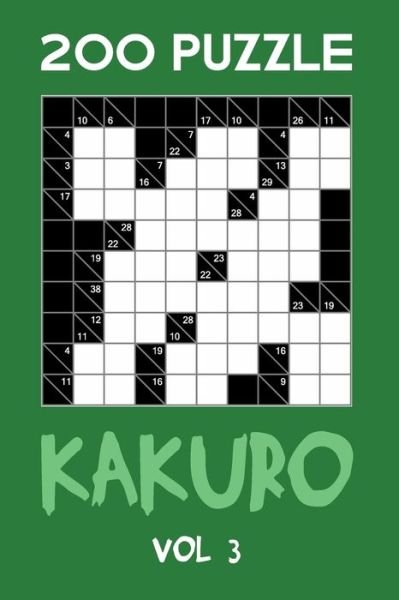 Cover for Tewebook Cross Sum · 200 Puzzle Kakuro Vol 3 (Paperback Bog) (2019)