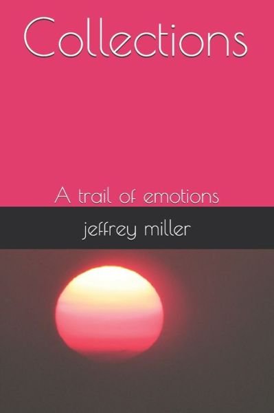 Cover for Jeffrey Miller · Collections (Pocketbok) (2019)