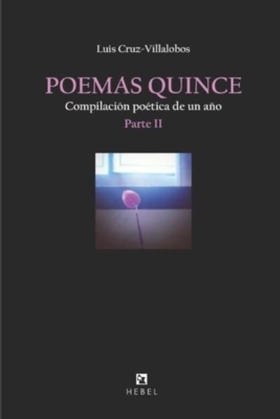 Cover for Luis Cruz-Villalobos · Poemas Quince (Paperback Book) (2019)