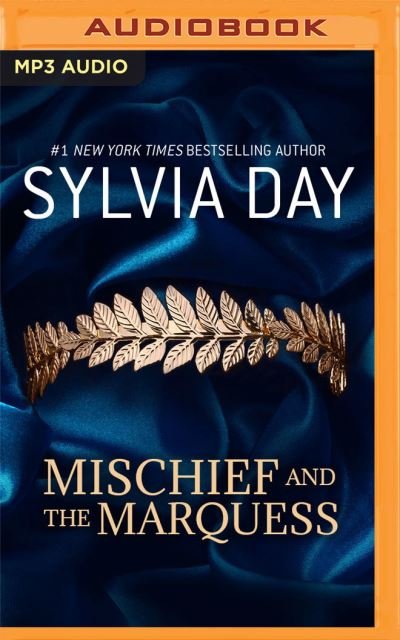 Mischief and the Marquess - Sylvia Day - Musik - BRILLIANCE AUDIO - 9781713531340 - 15. september 2020