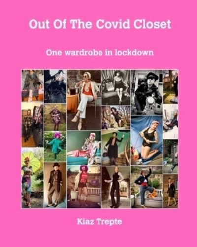 Cover for Kiaz Trepte · Out of the covid closet (Pocketbok) (2020)