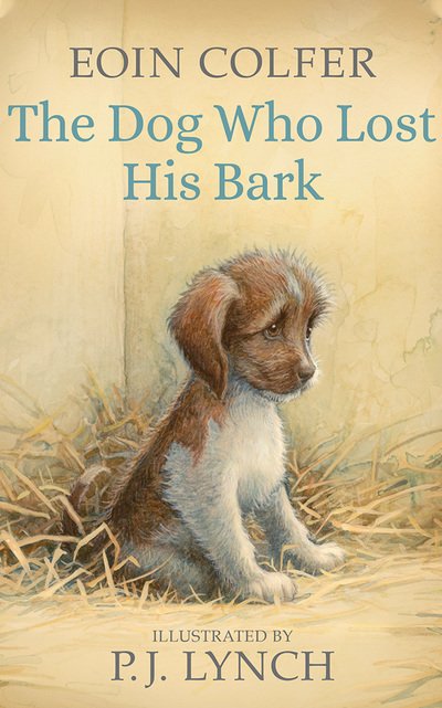 Dog Who Lost His Bark the - Eoin Colfer - Audiolivros - BRILLIANCE AUDIO - 9781721365340 - 10 de setembro de 2019