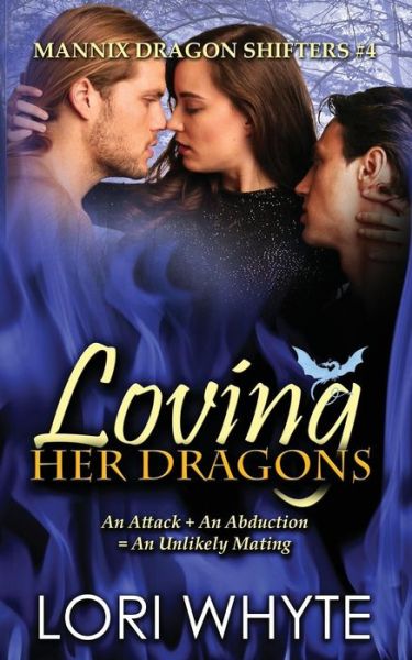 Cover for Lori Whyte · Loving Her Dragons (Paperback Book) (2018)