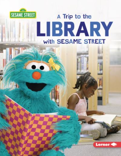 Cover for Christy Peterson · Trip to the Library with Sesame Street ® (Book) (2022)