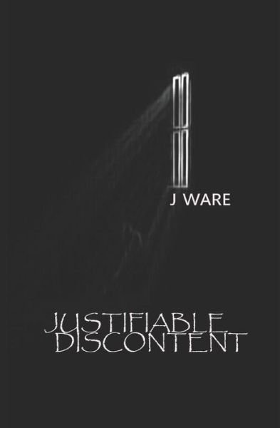 Cover for J Ware · Justifiable Discontent (Taschenbuch) (2019)