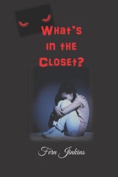 Cover for Fern Jinkins · What's in the Closet? (Paperback Book) (2018)