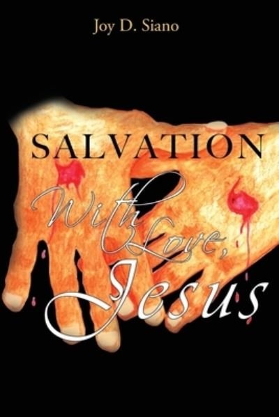 Cover for Joy D Siano · SALVATION With Love, Jesus (Pocketbok) (2019)