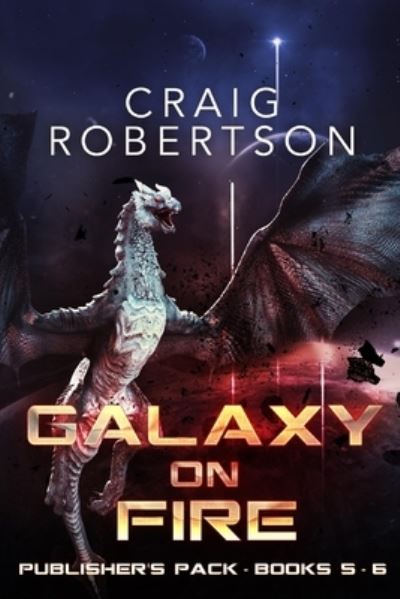 Galaxy on Fire - Craig Robertson - Books - Imagine-It Publishing - 9781734136340 - December 30, 2019