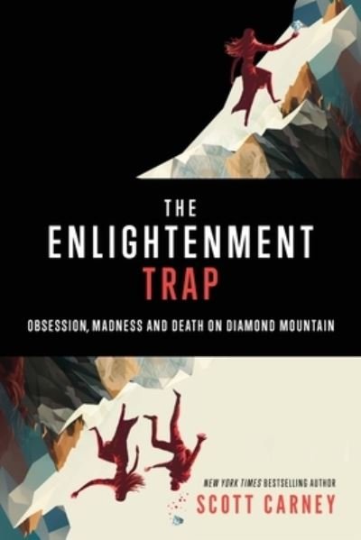 Cover for Scott Carney · Enlightenment Trap (Buch) (2023)