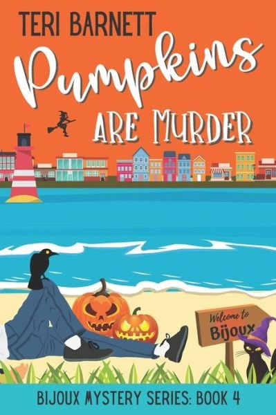 Cover for Teri Barnett · Pumpkins are Murder - A Bijoux Mystery (Paperback Bog) (2021)