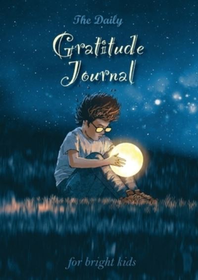 Cover for Blank Classic · The Daily Gratitude Journal for Bright Kids (Paperback Book) (2020)