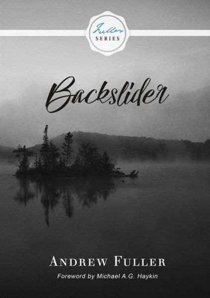 Cover for Andrew Fuller · Backslider (Paperback Book) (2018)
