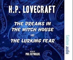 Cover for H.P. Lovecraft · The Dreams in the Witch House &amp; The Lurking Fear (Audiobook (CD)) (2019)