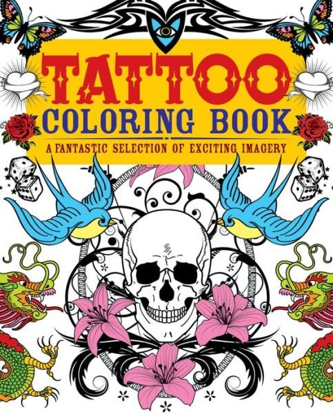 Cover for Arcturus Publishing · Tattoo Colouring Book (Paperback Book) (2013)