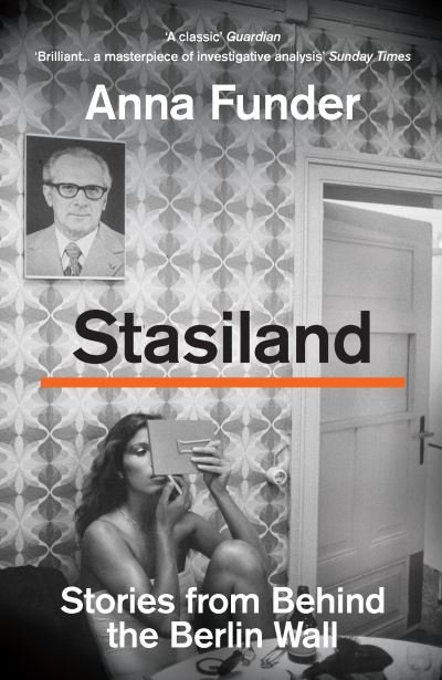 Cover for Anna Funder · Stasiland: Stories from Behind the Berlin Wall (Paperback Book) (2021)