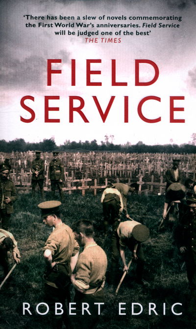 Cover for Robert Edric · Field Service (Paperback Book) (2016)