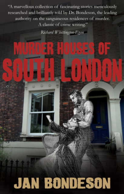 Cover for Jan Bondeson · Murder Houses of South London (Paperback Book) (2015)