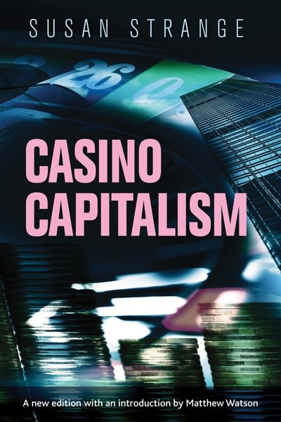 Cover for Susan Strange · Casino Capitalism: With an Introduction by Matthew Watson (Pocketbok) (2015)
