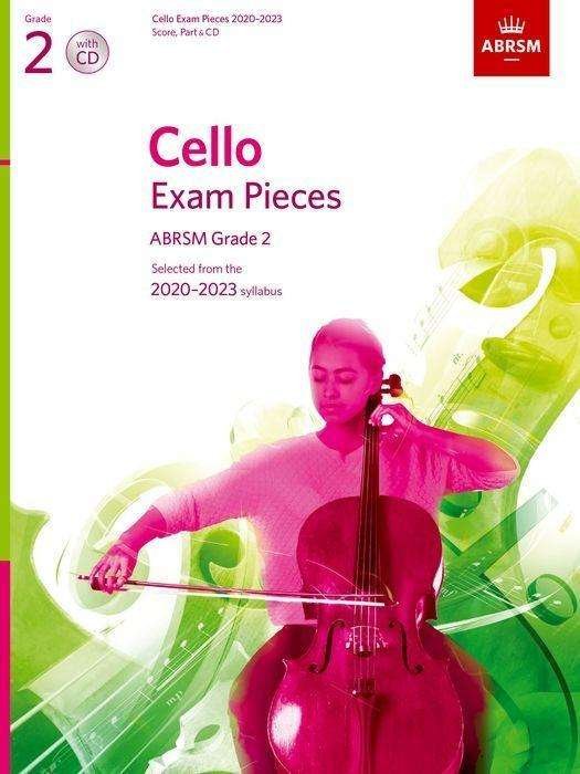 Cover for Abrsm · Cello Exam Pieces 2020-2023, ABRSM Grade 2, Score, Part &amp; CD: Selected from the 2020-2023 syllabus - ABRSM Exam Pieces (Sheet music) (2019)