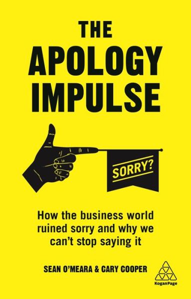 Cover for Cary Cooper · The Apology Impulse (Hardcover Book) (2019)