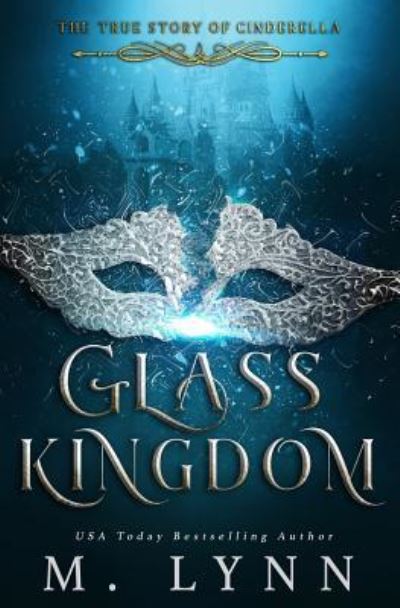 Cover for M Lynn · Glass Kingdom (Paperback Book) (2018)