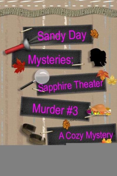 Cover for Candy O'Donnell · Sandy Day Mystery (Paperback Book) (2019)