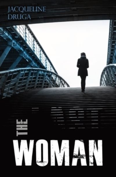 Cover for Jacqueline Druga · The Last Woman - Last Woman (Paperback Book) (2022)