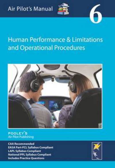 Air Pilot's Manual - Human Performance & Limitations and Operational Procedures - The Air Pilot's Manual - Dorothy Saul-pooley - Książki - Pooleys Air Pilot Publishing Ltd - 9781843362340 - 18 września 2015