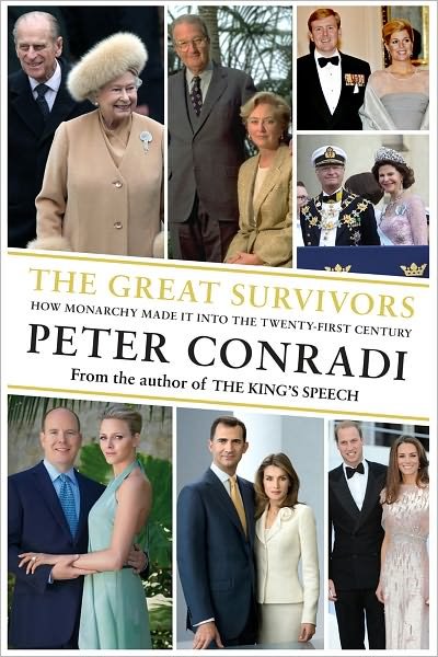 Cover for Peter Conradi · The Great Survivors: How Monarchy Made It into the Twenty-First Century (Pocketbok) (2013)