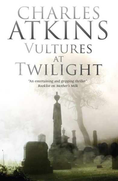 Cover for Charles Atkins · Vultures at Twilight - A Lillian and Ada Mystery (Paperback Book) [Main edition] (2017)