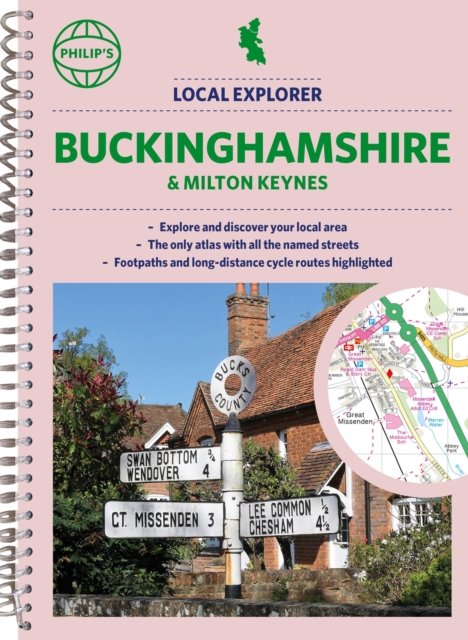 Cover for Philip's Maps · Philip's Local Explorer Street Atlas Buckinghamshire and Milton Keynes - Philip's Street Atlas (Spiralbog) (2023)