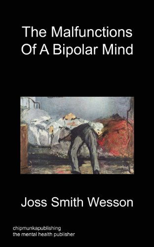 Cover for Joss Smith Wesson · The Malfunctions of a Bipolar Mind (Paperback Bog) (2012)