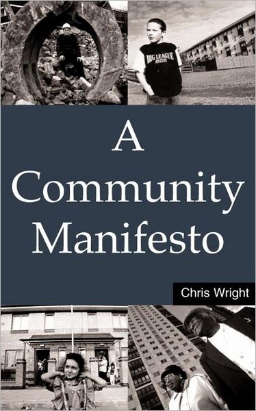 Cover for Chris Wright · A Community Manifesto (Pocketbok) (2000)