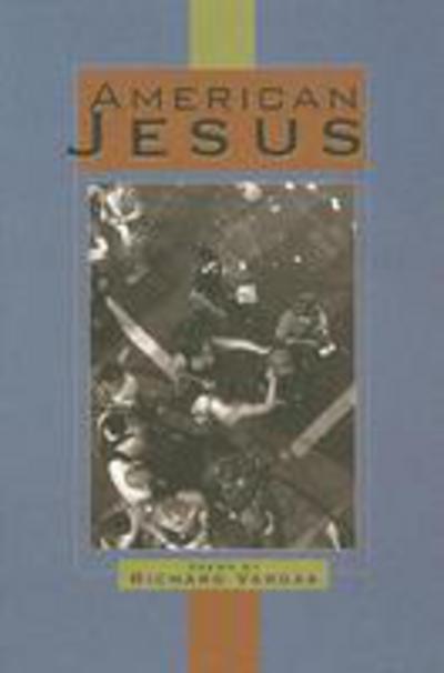 Cover for Richard Vargas · American Jesus: Poems (Paperback Book) (2007)